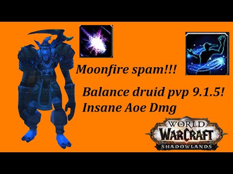 Boomkin Dmg is insane! Balance druid pvp 9.1.5