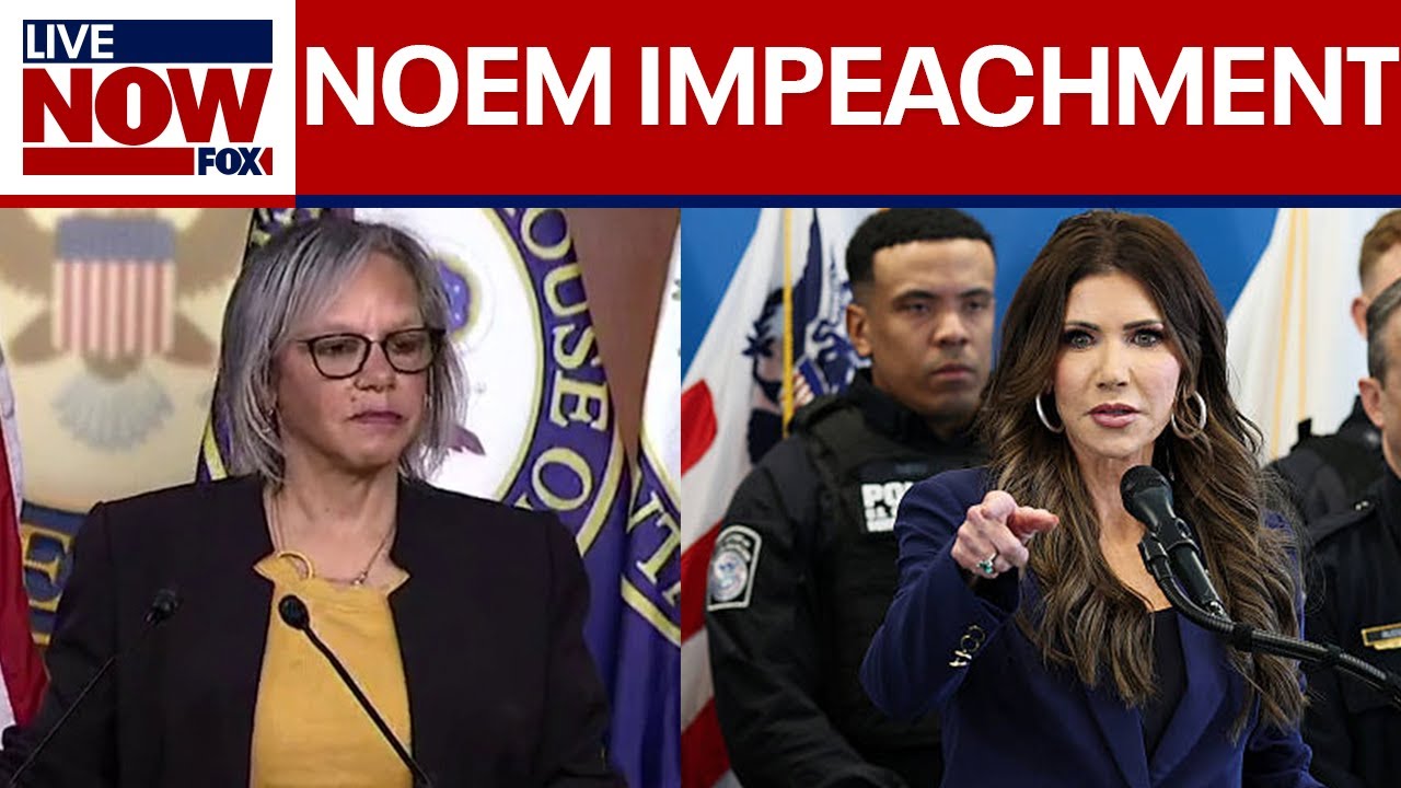 House Democrats introduce articles to impeach Homeland Security Secretary Kristi Noem