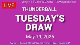 National Lottery Thunderball draw live tonight results from Tuesday 19 May 2026 | thunderball