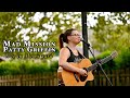 Mad Mission – Patty Griffin || Rachel Marie