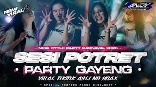 Download lagu DJ SESI POTRET STYLE PARTY MARGOY VIRAL TIK TOK FANDY DISCJOKEY mp3 Download lagu DJ SESI POTRET STYLE PARTY MARGOY VIRAL TIK TOK FANDY DISCJOKEY mp3