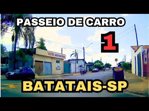 PASSEIO DE CARRO EM BATATAIS-SP - PARTE 1