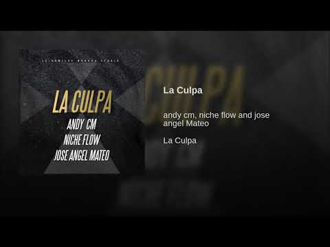 ANDY CM & NICHE FLOW & JOSE ANGEL MATEO - "La Culpa" (Song Preview)