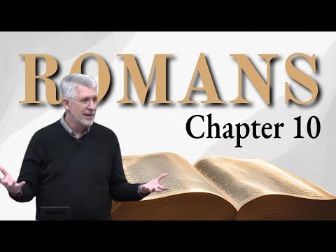 Romans 10 - To Everyone Who Believes