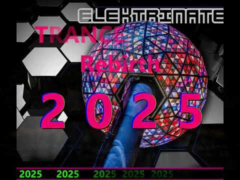 Elektrinate - TRANCE REBIRTH 2025