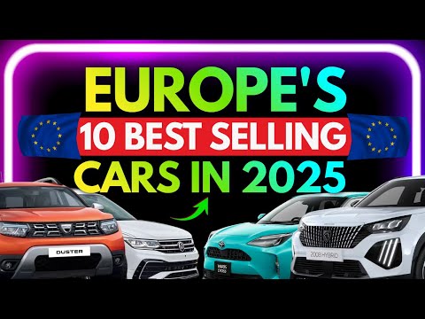 Top 10 Best Selling Cars in Europe in 2025 - Tesla Falls, But Still No.1 EV
