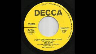 Carl Belew - I Won&#39;t Care What Happens To Me