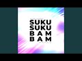 Suku Suku Bam Bam Afro House