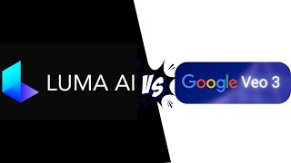 Luma ai vs Google Veo 3: Which generator is better for you?