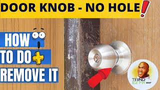 REMOVE Door Knob with No Hole 🔥 @TainoEZFix