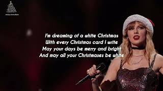 Taylor Swift - White Christmas (lyrics)