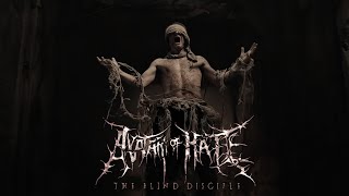 The Blind Disciple - Avatar of Hate