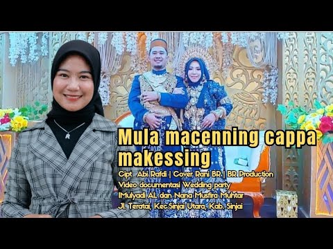 Mula macenning cappa makessing - Rani BR | Cipt Abi Rafdi | Cover Version