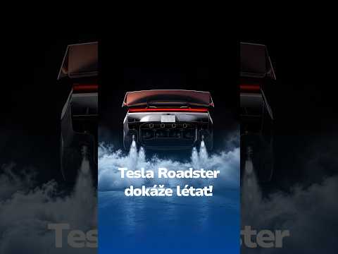 TESLA ROADSTER UMÍ LÉTAT!