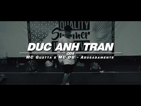 DUC ANH TRAN | QUALITY SUMMER INTENSIVE 2018 | Abusadamente - Mc Gussta e MC DG