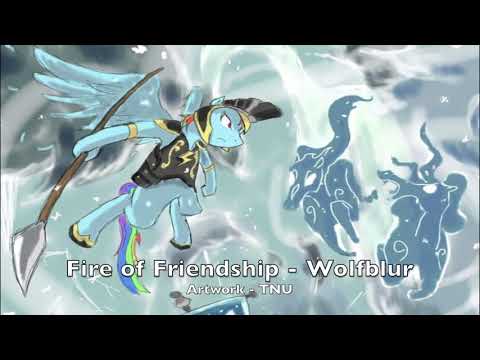 Fire of Friendship - Wolfblur