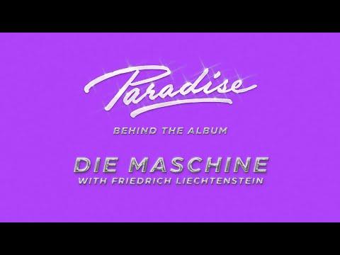 Purple Disco Machine - Paradise - Behind The Album - Die Maschine x Friedrich Liechtenstein