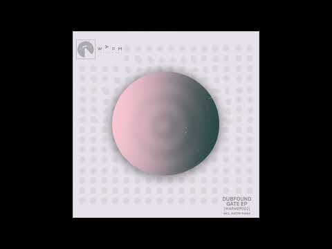 PREMIERE: Dubfound - Gate [WAPM Records]