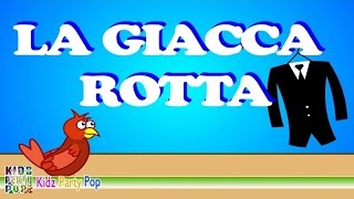 Canzoni per bambini - La giacca rotta | Video animato