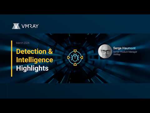DLL Injection, ClickFix Variants & Manage User Reported Phishing - VMRay + MDO