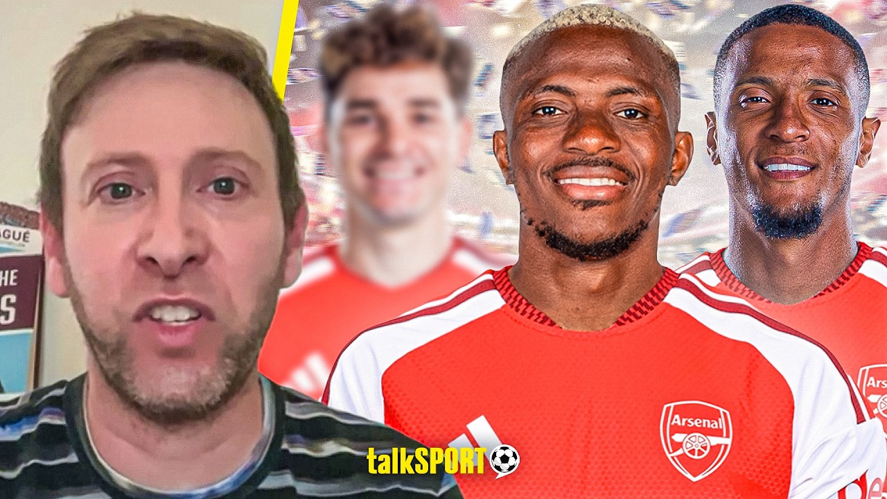 "IF THEY COULD PICK ONE..." Ben Jacobs REVEALS Arsenal's TOP TARGET amid HIGH VALUE transfer links!
