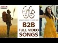 A Aa B2B Full Video Songs || A Aa Telugu Songs || Nithiin, Samantha , Trivikram, Mickey J Meyer