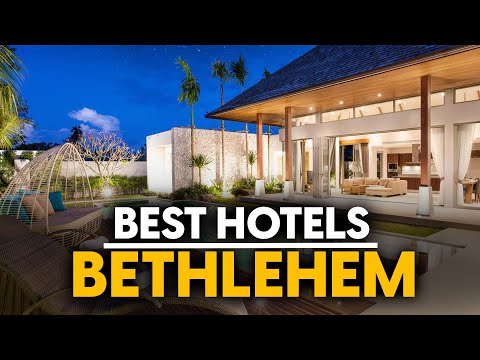 Best Hotels In Bethlehem, Palestinian Territories - Top 5 Picks For Any Budget