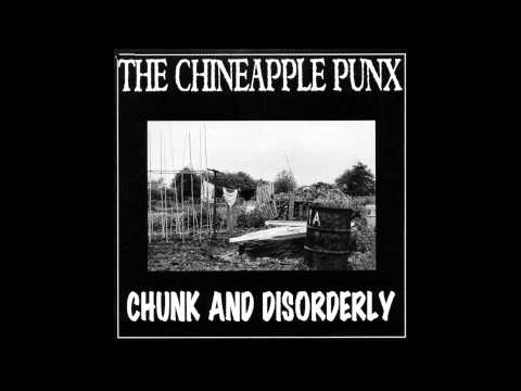 The Chineapple Punx - Our Friend Albert