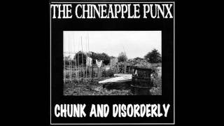 The Chineapple Punx - Our Friend Albert