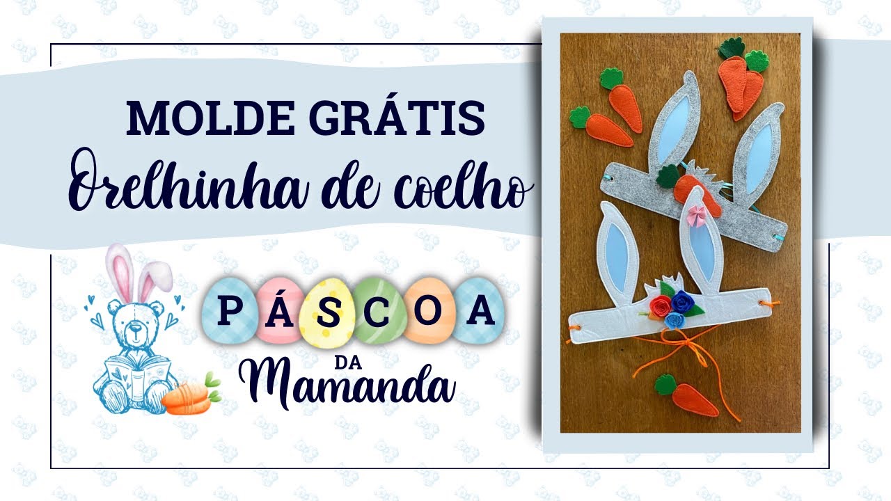 ORELHINHAS COELHO DA PÁSCOA | MOLDE GRÁTIS | PASSO A PASSO