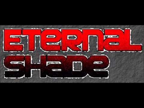 Eternal Shade - Into the void