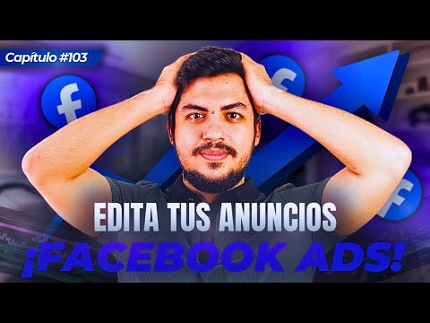 ¿Dónde Editar Anuncios Facebook Ads para Máximos Resultados?