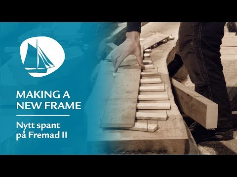 Restaurering: Nytt spant på Fremad II. Boat Restoration: Making a new frame.