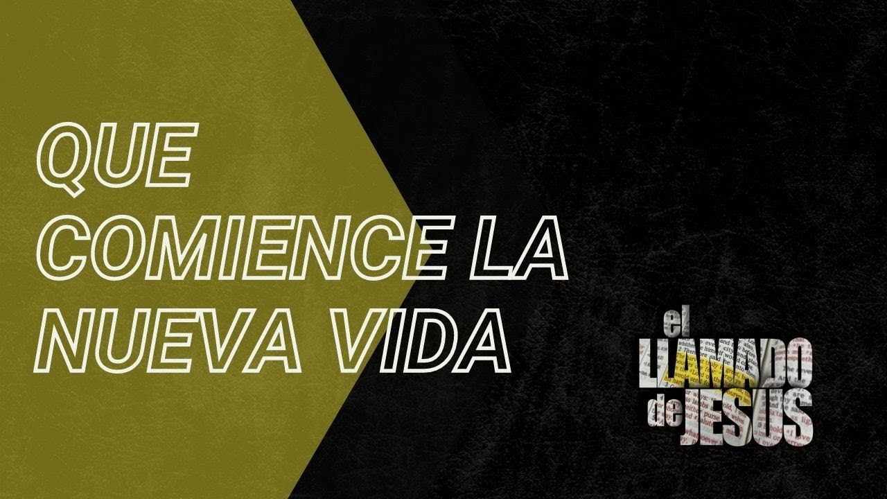 26 QUE COMIENCE LA NUEVA VIDA Una vida asombrosa