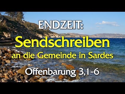 053 - End Times: Letter to the Church in Sardis - Part 5 - Revelation 3:1-6