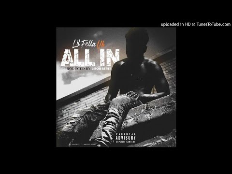Lil Fella YB - All In