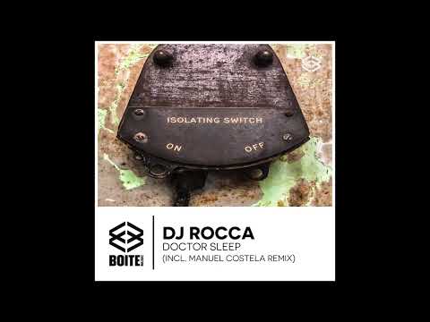 Boite Music [BM057] DJ ROCCA - Doctor Sleep (MANUEL COSTELA REMIX)