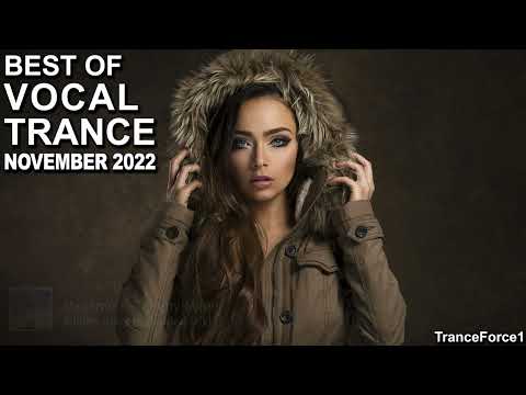 BEST OF VOCAL TRANCE MIX (November 2022) | TranceForce1