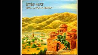 Little Feat - Time Loves A Hero, Track 9 - &quot;Missin&#39; You&quot;