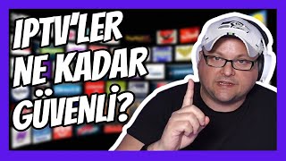 IP TV KULLANIRKEN BİR DAHA DÜŞÜNÜN!