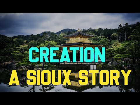 Story of The Creation A Sioux Story