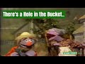 There's a Hole in the Bucket (classic Sesame ...