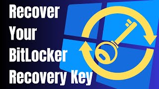 How to Find and Recover Your BitLocker Recovery Key