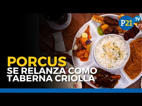 RESTAURANTE PORCUS se relanza como TABERNA CRIOLLA #p21tv