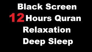 Download lagu 12 Hours Beautiful Quran Recitation | Relaxation Deep Sleep - Stress Relief - Black Screen mp3 Download lagu 12 Hours Beautiful Quran Recitation | Relaxation Deep Sleep - Stress Relief - Black Screen mp3