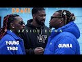 Drake Gunna 9 Upside Down Ft Young Thug Music Video Lyrics