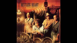 Restless Heart - Born In A High Wind