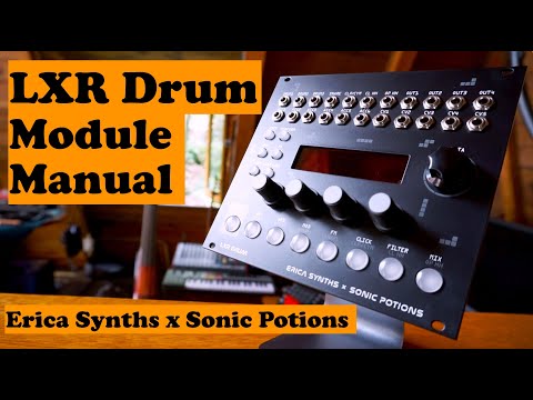 LXR Drum Eurorack Module Manual !