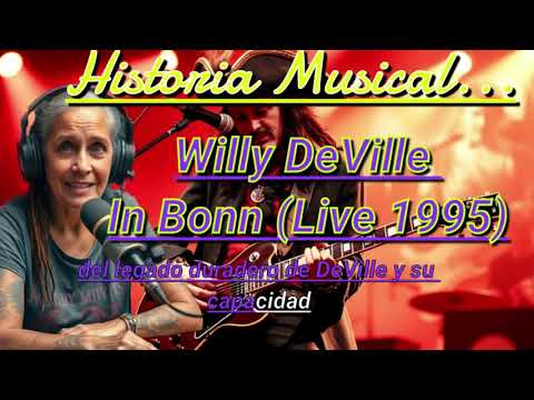 Willy DeVille - In Bonn (Live 1995)