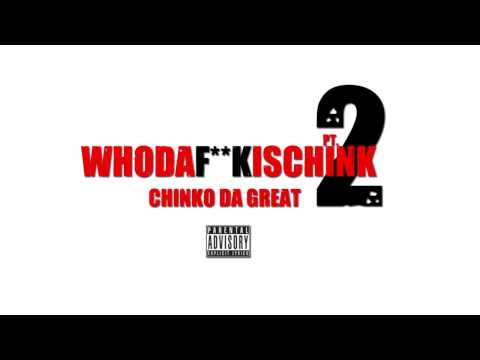 Chinko Da Great - GET DAT
